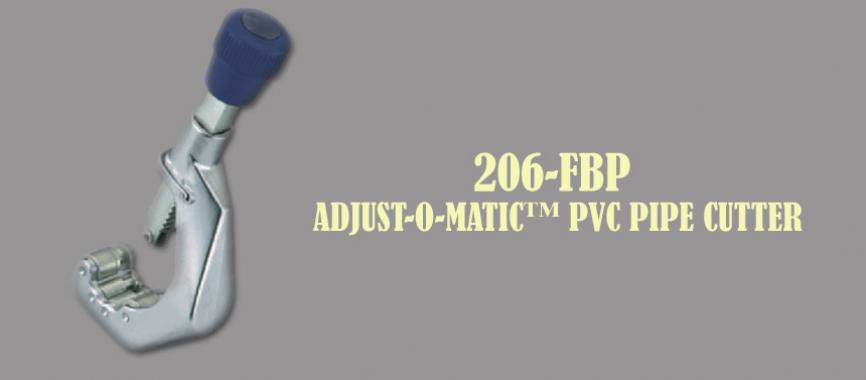 206-FBP Adjust-O-Matic™ PVC Pipe Cutter 2